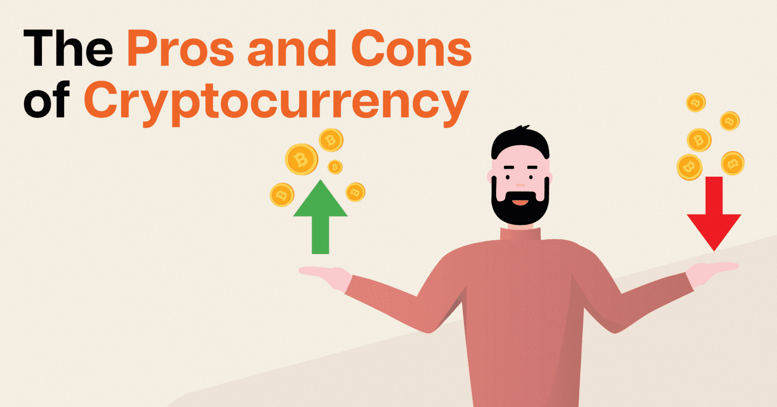 The Pros and Cons of Cryptocurrency