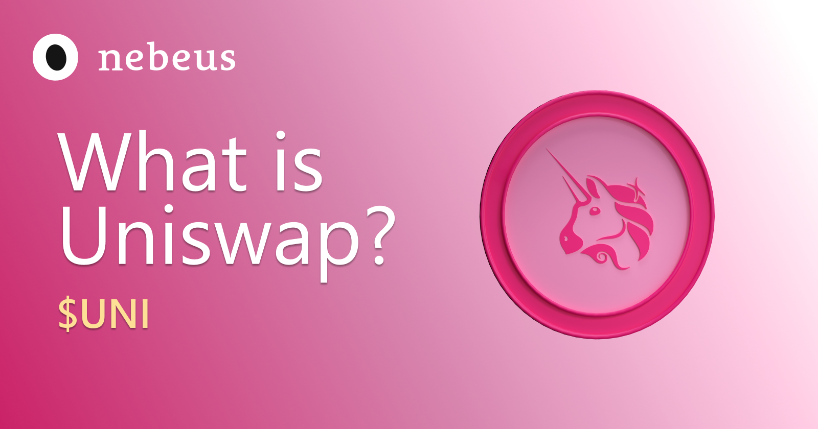 What is Uniswap? $UNI