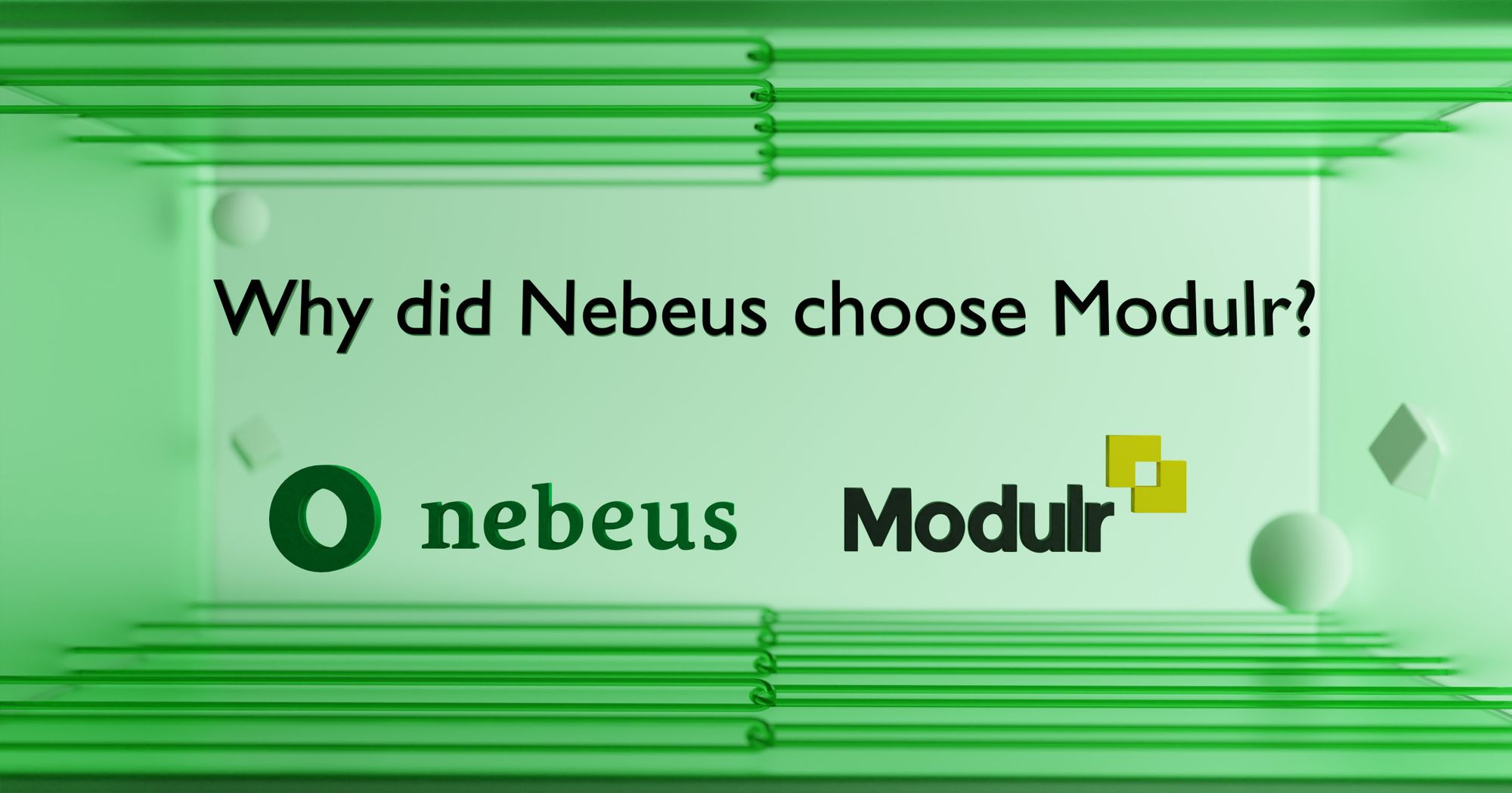 Why did Nebeus choose Modulr?