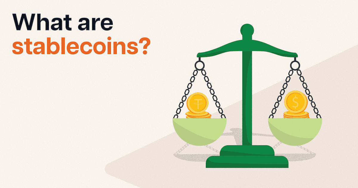 Stablecoins: What Are They And Why Are They Important