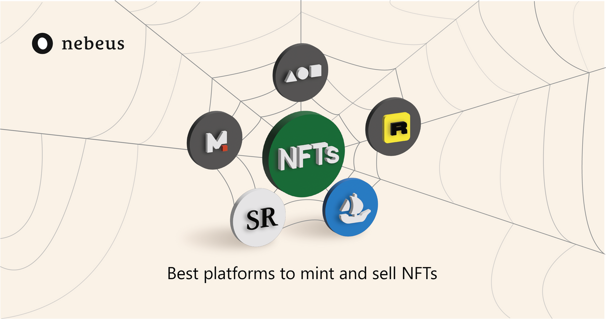 5 Best NFT Marketplaces for Minting and Selling NFTs