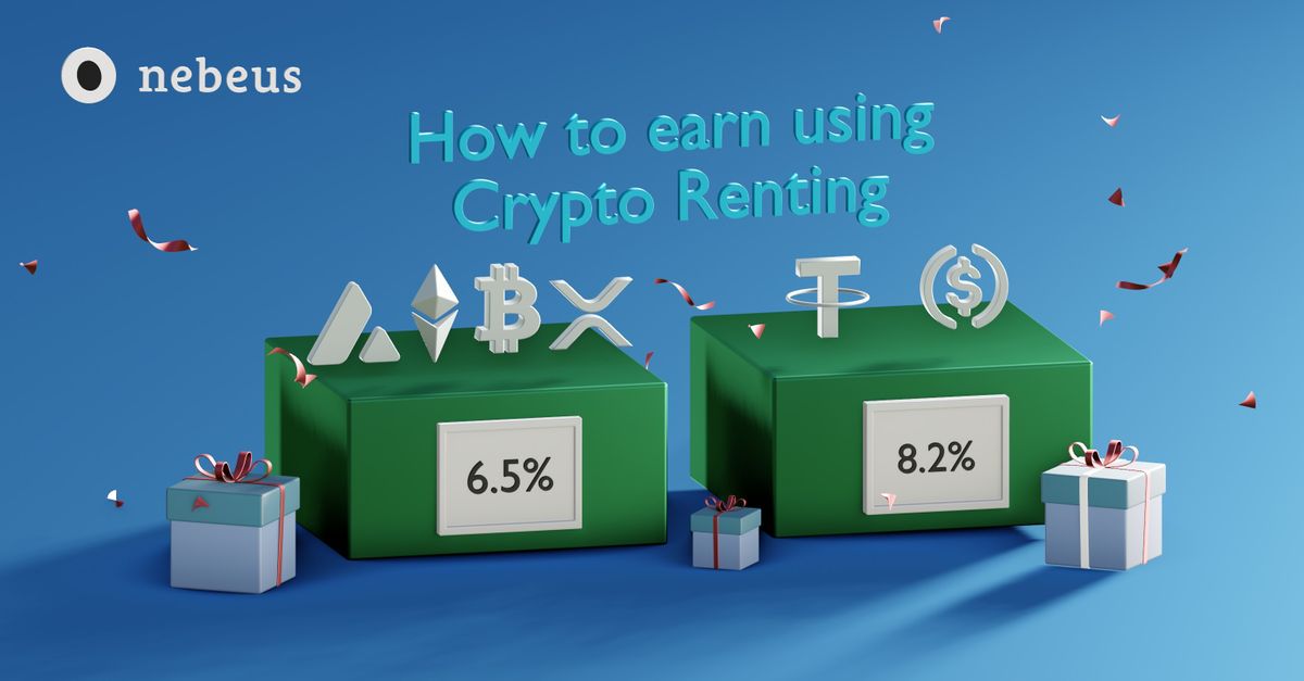 What is Crypto Renting? How to earn rewards on your crypto