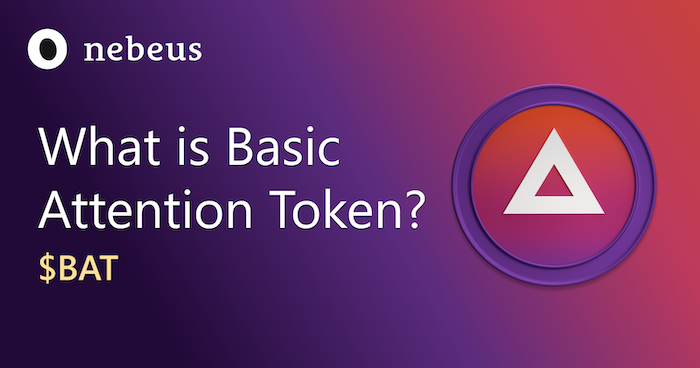 What is Basic Attention Token? $BAT