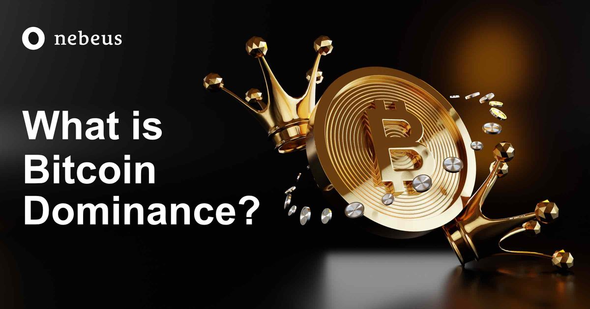 Bitcoin Dominance by Nebeus