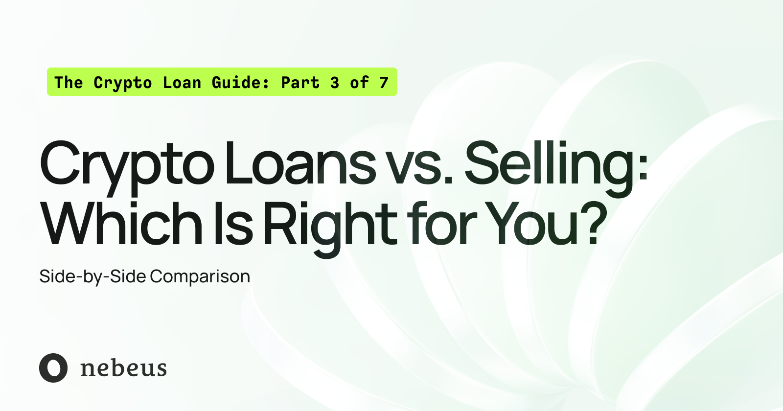 When to Sell Your Crypto — and When to Borrow Instead