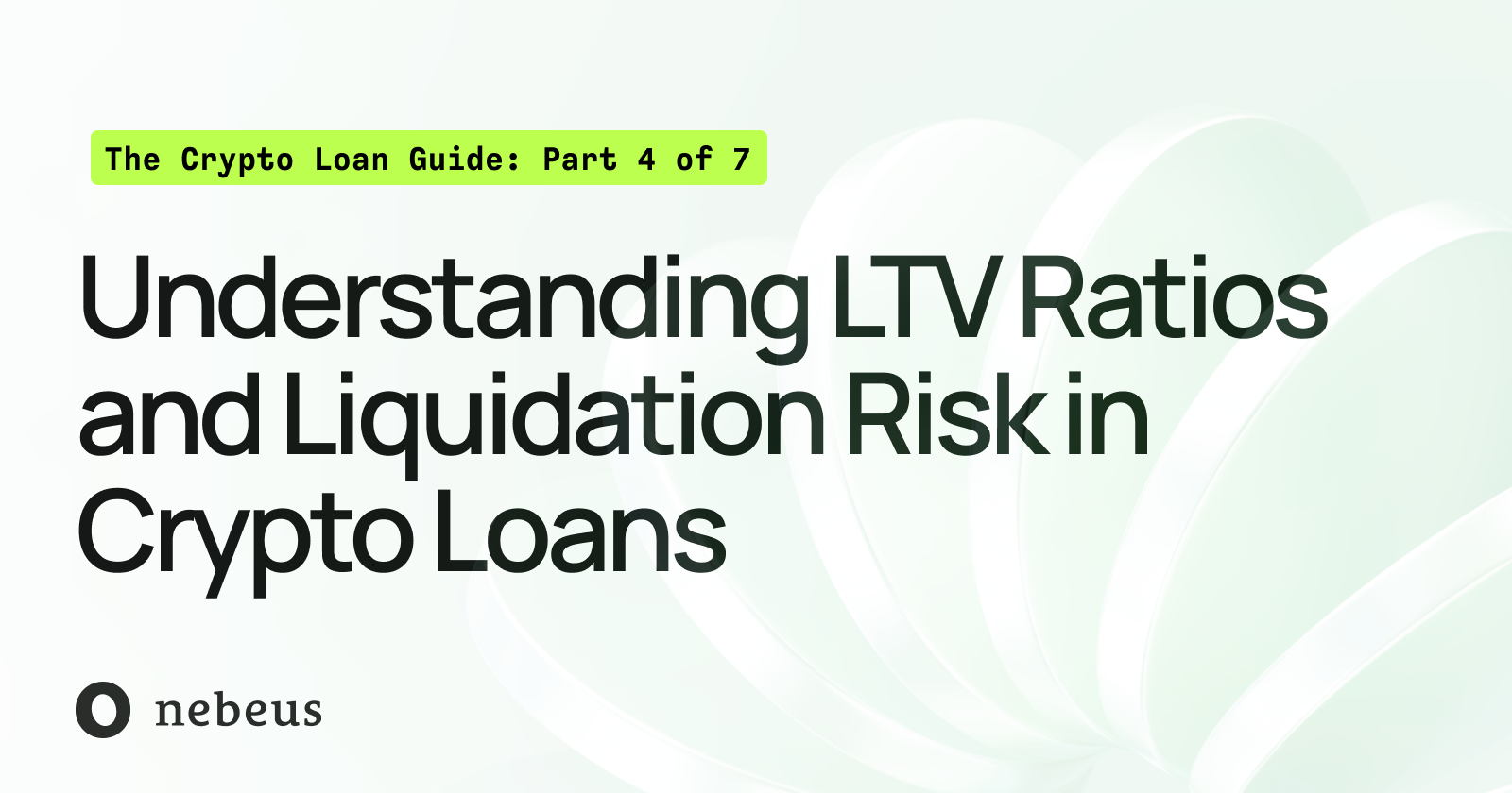 Understanding LTV Ratios and Liquidation Risk in Crypto Loans
