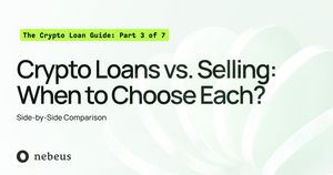 When to Sell Your Crypto — and When to Borrow Instead